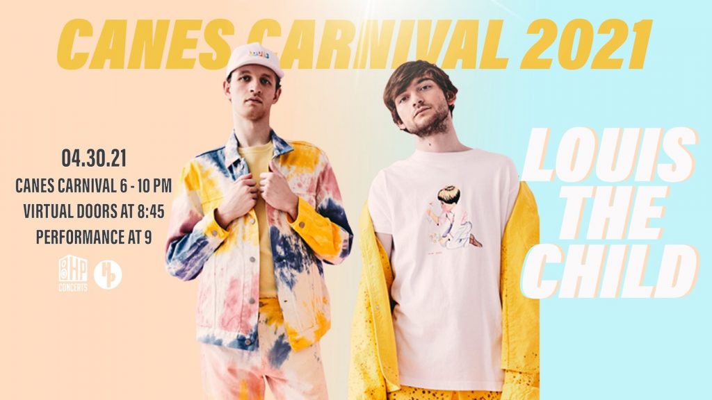 This years annual Canes Carnival will feature a virtual performance from EDM duo Louis The Child